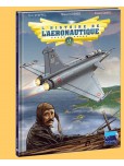 L'Histoire de l'aéronautique - tome 2