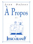 A propos de ... - tome 9 : Jessica Blandy - Jean Dufaux