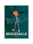 Broussaille - L'intégrale - tome 1 : 1978-1987