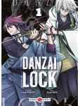 Danzai Lock - tome 1