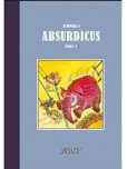 Absurdicus - tome 1