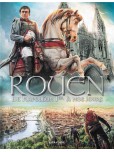 Rouen en BD - tome 4 : De Napoleon Premier a Nos Jours