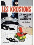 Les Krostons - tome 2 : La maison des mutants [Édition originale]