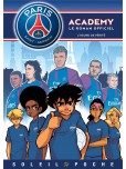 Paris Saint-Germain Academy - L'Heure de vérité