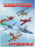 Patrouilles Aeriennes Acrobatiques - Intégrale