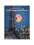 Les Chemins de Compostelle - tome 3 : Notre-Dame