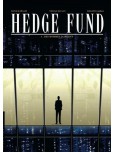 Hedge fund - tome 1 : Des hommes d'argent