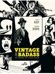 Vintage and Badass, le cinéma de Tyler Cross [One shot]