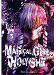Magical Girl Holy Shit - tome 3