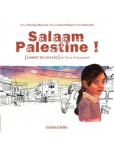Salaam Palestine (Carnet de voyage) en terre d'humanité