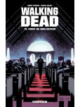 Walking Dead - tome 13 : Point de non-retour