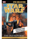 Star Wars Légendes - tome 3 : L' Ancienne République