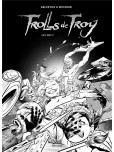 Trolls de Troy - tome 23 : Edition noir et blanc