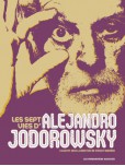 Sept Vies d'Alejandro Jodorowsky (Les) (90 ans)