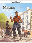 M Pagnol en BD : Marius - tome 2