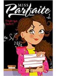 Miss Parfaite - tome 1