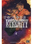 To Your Eternity - tome 4
