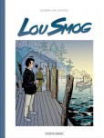 Lou Smog – Intégrale - tome 1