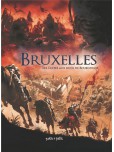 Bruxelles - tome 1 : Des Celtes aux ducs de Bourgogne