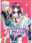 Legendary Love - tome 1