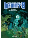 Infinity 8 - tome 5 : Le jour de l'apocalypse