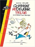 Comment redevenir belge ou le re-rester si vous l'êtes déjà