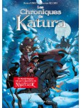 Les Chroniques de Katura : l'intégrale - tome 1
