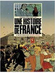 Une Histoire de France - tome 2 : Mystérieuses barricades