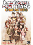 Attaque des Titans (L') - Characters: Guide Officiel
