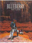 Blueberry - tome 18 : Nez cassé
