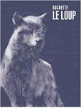 Loup (Le) – edition de luxe