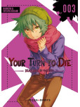 Your Turn To Die - tome 3
