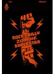 Rock a Billy Zombie superstar – L'intégrale