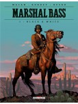Marshal Bass - tome 1 : Black et white