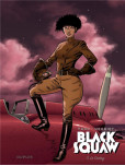 Black Squaw - tome 3 : Le Crotoy