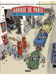 Le Garage de Paris - tome 1 : Dix histoires de voitures populaires
