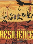 Résilience - tome 1 : Les terres mortes
