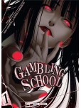 Gambling School - tome 1