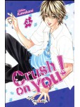 Crush on You - tome 3