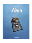 Alvin - tome 2 : Le Bal des monstres