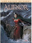 Les Reines de sang - Aliénor, la légende noire - tome 5