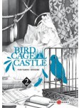 Birdcage Castle - tome 2