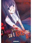 I love you so I kill you - tome 5