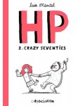 Hp - tome 2 : Crazy seventies