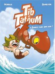 Tib et Tatoum - tome 4 : Jamais sans mon Dino