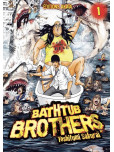 Bathtub Brothers - tome 1