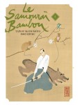 Le Samouraï Bambou - tome 1