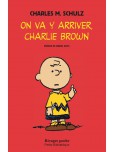 On Va Y Arriver, Charlie Brown