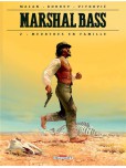 Marshal Bass - tome 2 : Meurtres en famille