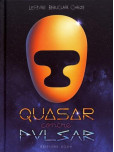 Quasar Contre Pulsar - Nouvelle Édition